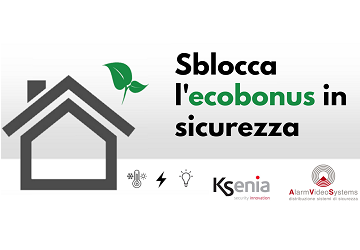 Incentivi Ecobonus & Smart Home con Ksenia Security